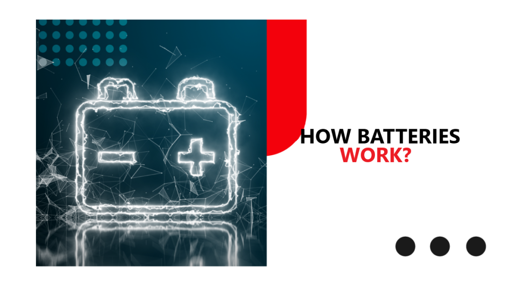 How do batteries work?