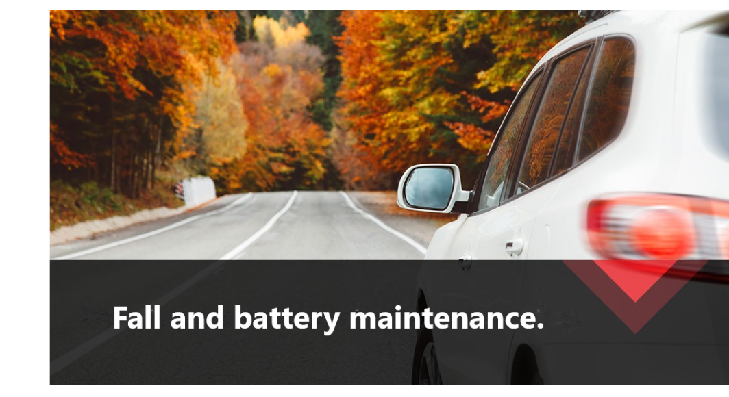 Fall and battery maintenance