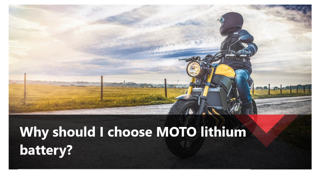 Why should I choose MOTO lithium battery?