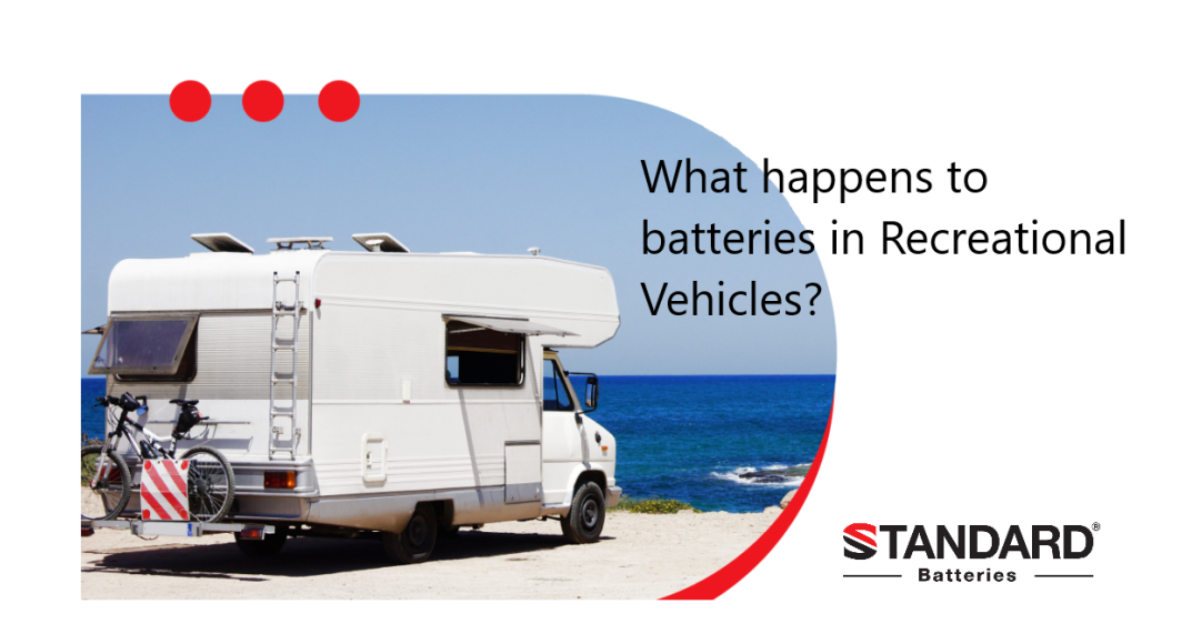What happens to batteries in Recreational Vehicles?