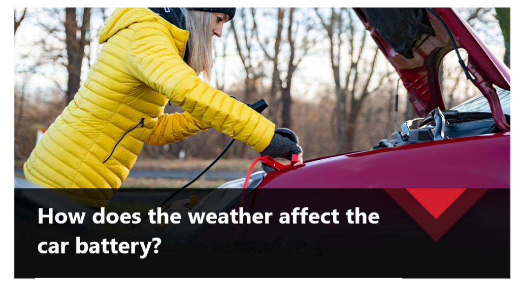 How does the weather affect the car battery?